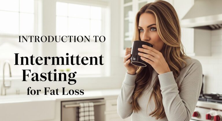 Introduction to Intermittent Fasting for Fat Loss Woman with long hair in a kitchen sips from a black mug. Text reads "Introduction to Intermittent Fasting for Fat Loss." Bright, serene ambiance.