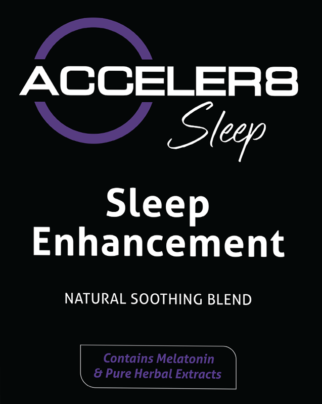 Black label with "ACCELER8 Sleep" and "Sleep Enhancement" in white text. Mentions "Natural Soothing Blend." Purple accent highlights melatonin and herbal extracts.