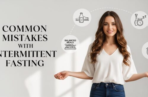 Woman smiling, pointing at icons related to intermittent fasting mistakes: balanced meals, timing, adequate sleep. Text reads "Common Mistakes with Intermittent Fasting." Light, informative tone.